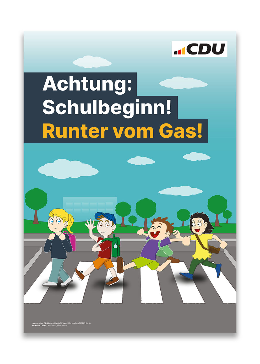 Schulplakat DIN A1 "Achtung Schulbeginn. Runter vom Gas!" 25 Stück